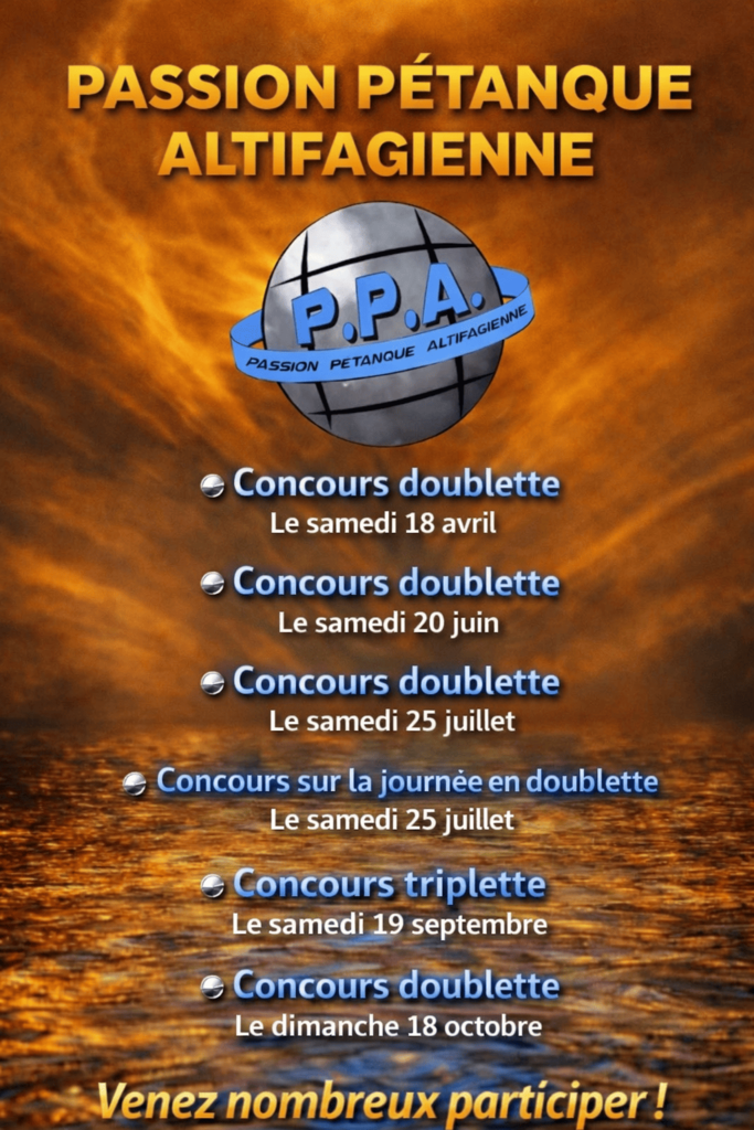 Passion Pétanque Altifagienne (P.P.A.) – Concours et Événements de Pétanque en Doublette et Triplette