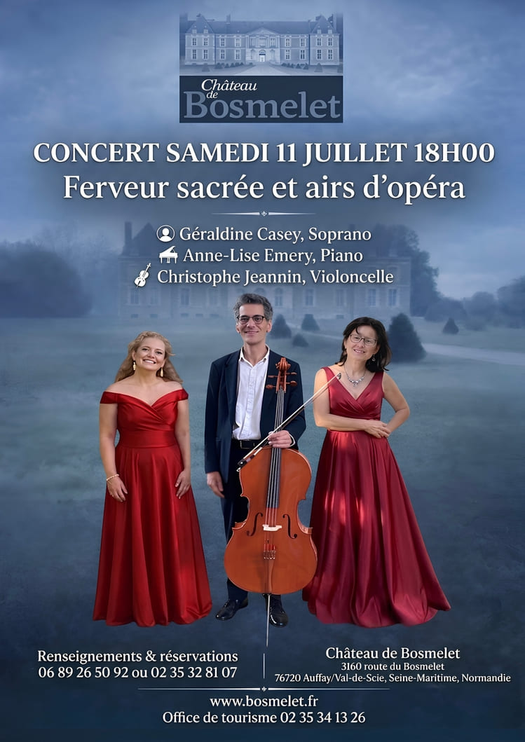 Concert Ferveurs sacrée rt airs d'opéra le 11 juillet au château de Bosmelet