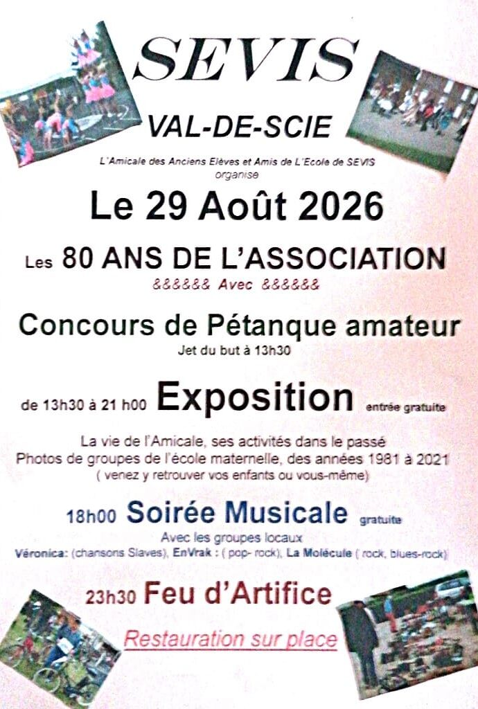 L'association des anciens élèves et amis de l'école de Sévis fête ses 80 ans le 29 août 2026 avec pétanque, musique, exposition et feu d’artifice.