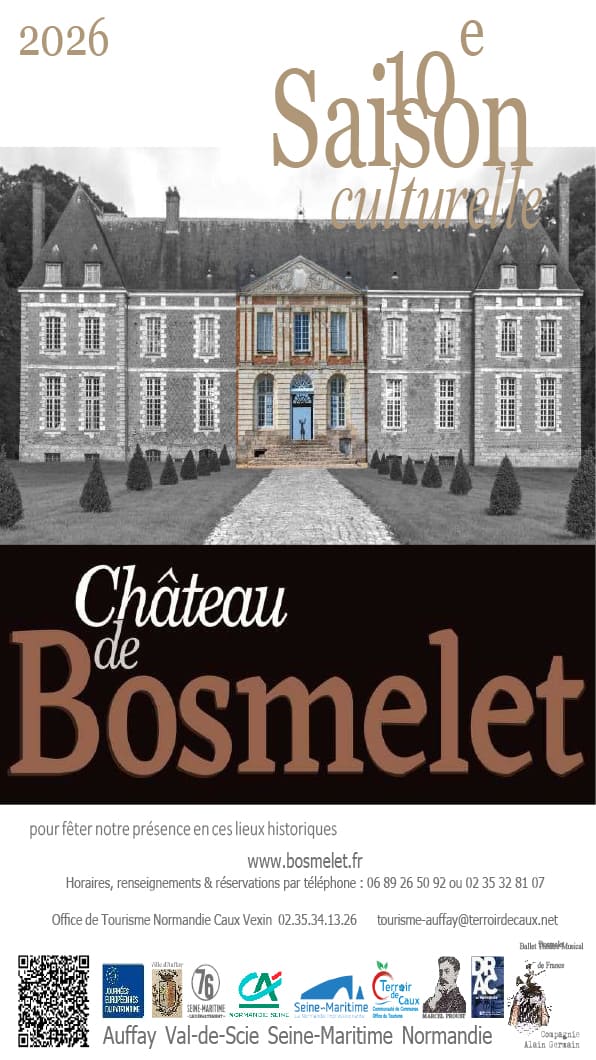 Château de Bosmelet – 10ᵉ Saison Culturelle 2026 | Concerts, Opéras & Visites en Normandie